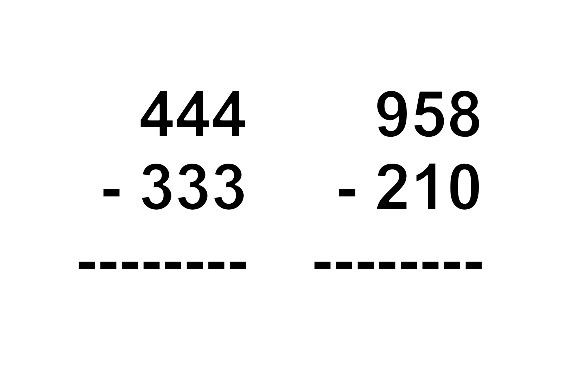Two vertical subtraction problems side by side. The left shows “444 - 333” and the right shows “958 - 210”, each with a dashed line below for writing the answer.