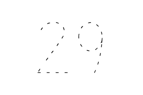 Large dotted outline of the number 29 in the center on a white background.